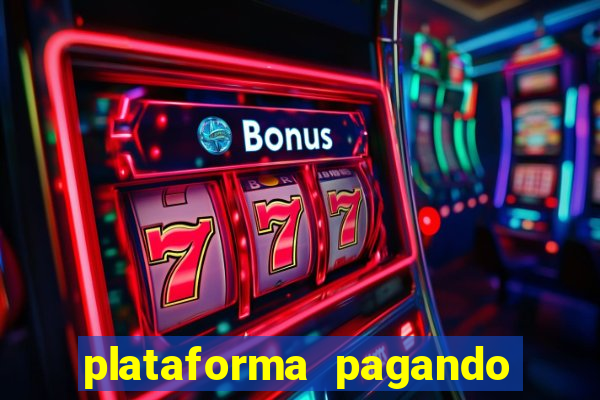 plataforma pagando 30 reais no cadastro